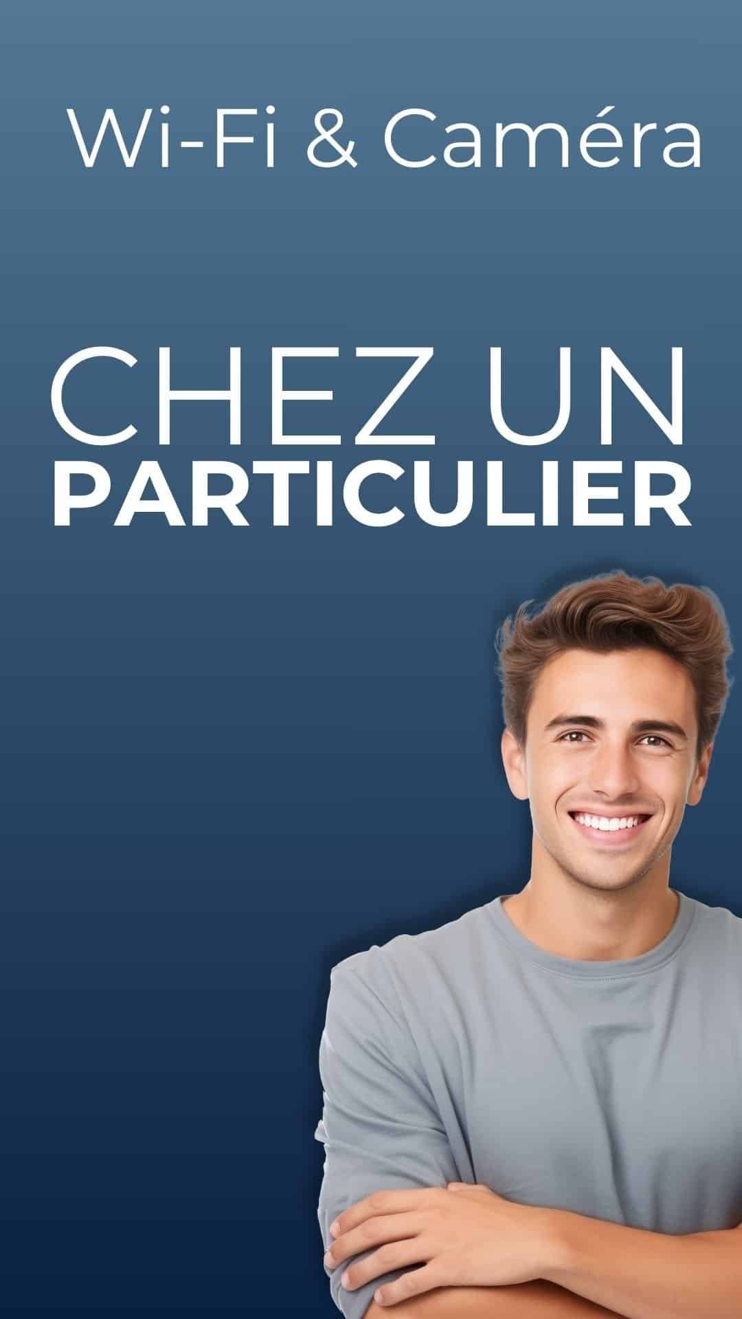 Wifi caméra chez un particulier